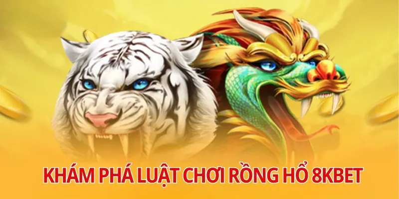 Luật chơi game Rồng Hổ